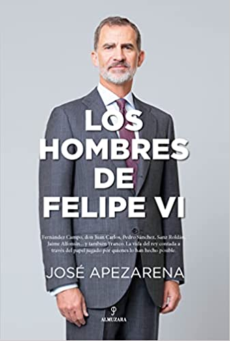 Los Hombres de Felipe VI